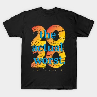 2020 the actual worst T-Shirt